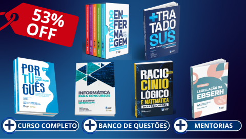 COMBO TOTAL: Livros Novo Tratado de Enfermagem (2ª ed.), Tratado do SUS, Português, Informática, Rac. Lógico e Leg. Ebserh (Brinde) + Curso Completo